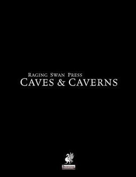Paperback Raging Swan's Caves & Caverns Book