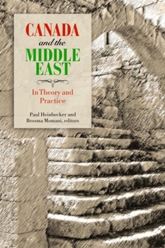 Paperback Canada and the Middle East: In Theory and Practice Book