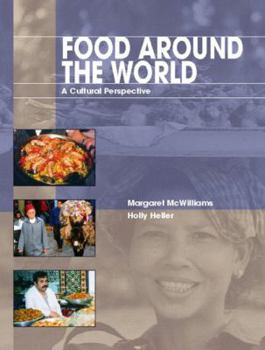 Hardcover Food Around the World: A Cultural Perspective Book