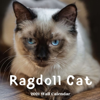 Paperback Ragdoll Cat Wall Calendar 2021: Ragdoll Cat Calendar 2021, 18 Months Book