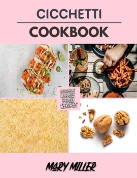 Paperback Cicchetti: Appetizers 101 Book