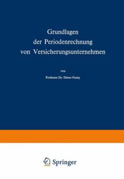 Paperback Grundlagen Der Periodenrechnung Von Versicherungsunternehmen [German] Book