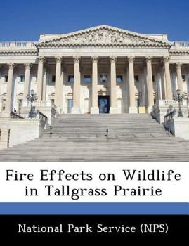 Paperback Fire Effects on Wildlife in Tallgrass Prairie Book