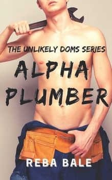 Paperback Alpha Plumber: Spanked By a Stranger Book