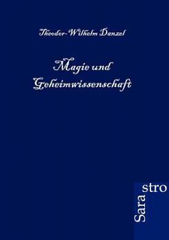 Paperback Magie und Geheimwissenschaft [German] Book