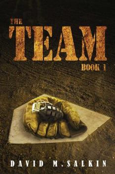 The Team - Book #1 of the Team