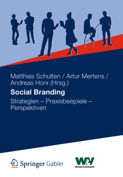 Hardcover Social Branding: Strategien - Praxisbeispiele - Perspektiven [German] Book