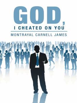 Paperback God, I Cheated on You Book