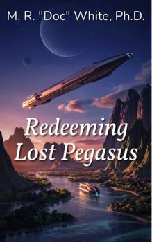 Paperback Redeeming Lost Pegasus Book