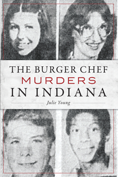 Paperback The Burger Chef Murders in Indiana Book