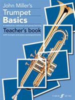 Paperback Trumpet Basics: B-Flat Trumpet or Cornet: A Method for Individual and Group Learning, with Trumpet and Piano Accompaniments Book