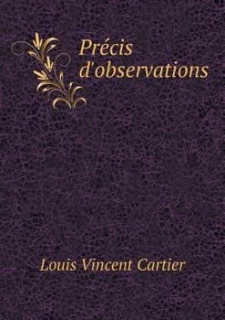 Paperback Pr?cis d'observations [French] Book