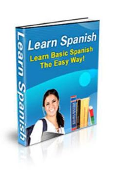 Paperback Learn Spanish: Learn Basic Spanish The Easy Way! Book