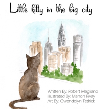 Hardcover Little Kitty in the Big City Book
