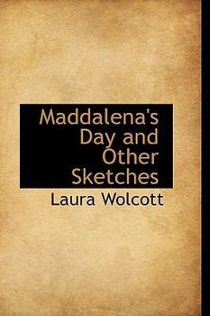 Hardcover Maddalena's Day and Other Sketches Book