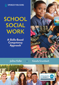 Paperback School Social Work: A Skills-Based Competency Approach Book