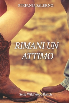 Paperback Rimani Un Attimo [Italian] Book