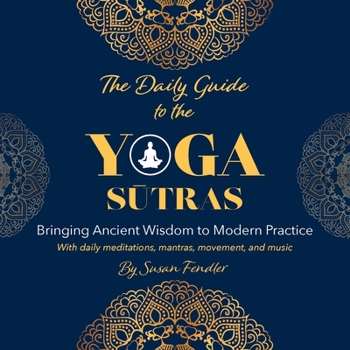 Paperback The Daily Guide to the Yoga Sutras Book
