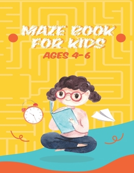 Paperback Maze Book for Kids 4-6: Helps Parents Spend More Quality Time With Their Children Book