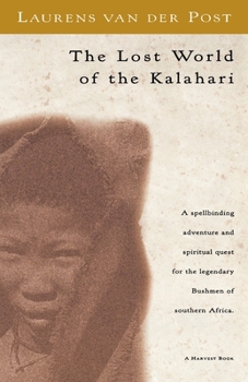 Paperback The Lost World of the Kalahari Book
