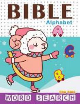 BIBLE ABC Alphabet Word Search for kids: Word Search game for bible study for kids Ages 8-10