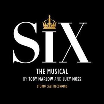 Music - CD Six: the musical (studio cast recording) Book