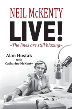 Paperback Neil McKenty Live - The lines are still blazing Book