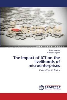 Paperback The impact of ICT on the livelihoods of microenterprises Book