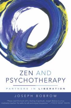 Hardcover Zen and Psychotherapy: Partners in Liberation Book