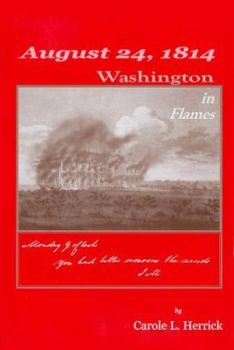 Hardcover August 24, 1814: Washington in Flames Book