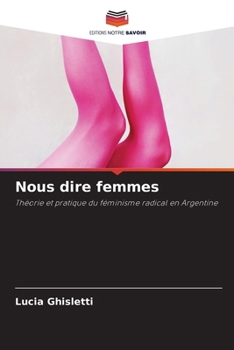 Paperback Nous dire femmes [French] Book