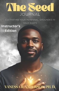 Paperback The Seed Journal: Instructor's Edition Book