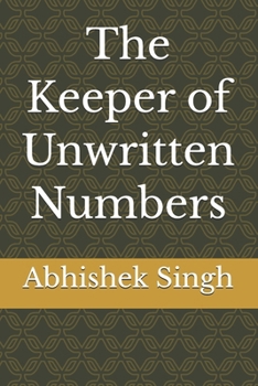 Paperback The Keeper of Unwritten Numbers Book