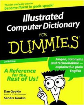 Paperback Illustrated Computer Dictionary For Dummies Book
