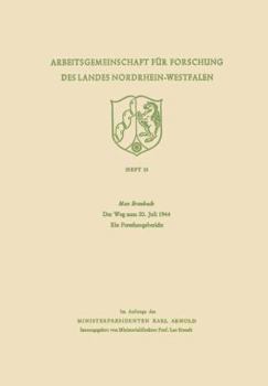 Paperback Der Weg Zum 20. Juli 1944: Ein Forschungsbericht [German] Book
