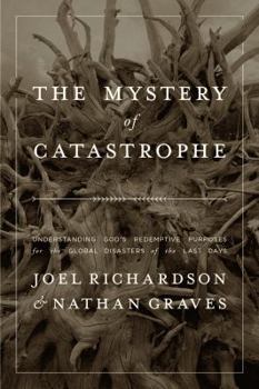 Hardcover The Mystery of Catastrophe Book