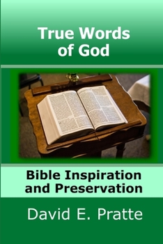 Paperback True Words of God: Bible Inspiration and Preservation Book