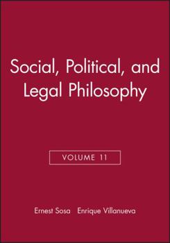 Hardcover Social, Political, and Legal Philosophy, Volume 11 Book