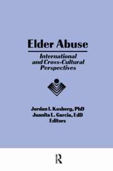 Paperback Elder Abuse: International and Cross-Cultural Perspectives Book