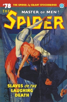 Paperback The Spider #78: Slaves of the Laughing Death Book