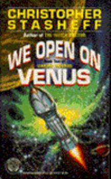 We Open on Venus - Book #2 of the Starship Troupers