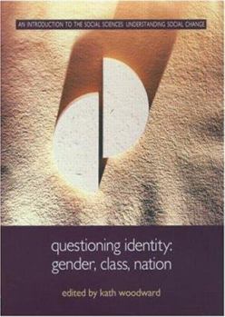 Paperback Questioning Identity: Gender, Class, Nation (Understanding Social Change) Book