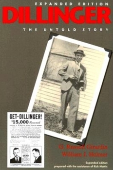 Paperback Dillinger: The Untold Story, Expanded Edition Book