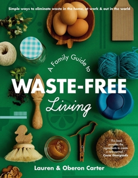 Paperback A Family Guide to Waste-Free Living Book