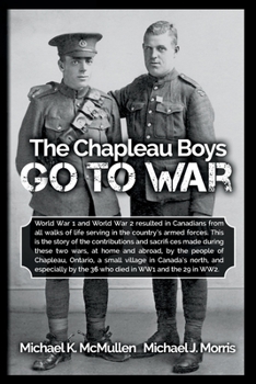 Paperback The Chapleau Boys Go To War Book