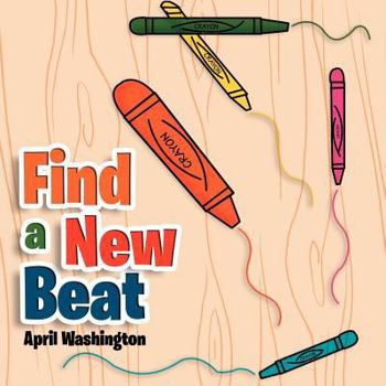 Paperback Find a New Beat: A-B-C Book