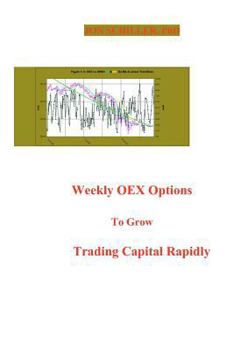 Paperback Weekly OEX Options to Grow Trading Capital Rapidly Book