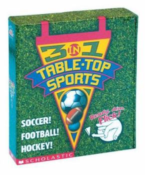 Paperback 3-in-1 Table Top Sports: Soccer! Football! Hockey! Book