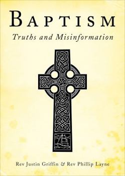 Paperback Baptism: Truths and Misinformation Book