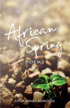 Paperback African Spring: Poems Book